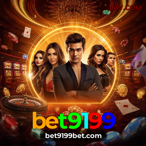 bet9199.COM Cassino - Brasil 🔥 -bet9199 Cassino-casino